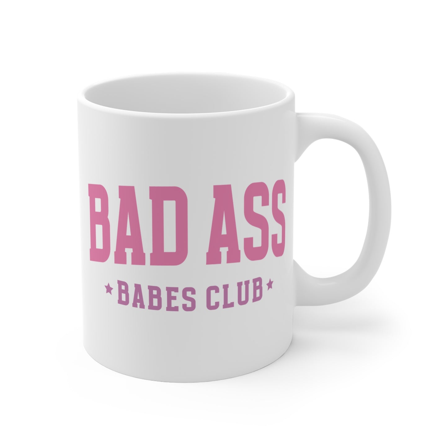 Bad Ass Babes Club Mug 11oz