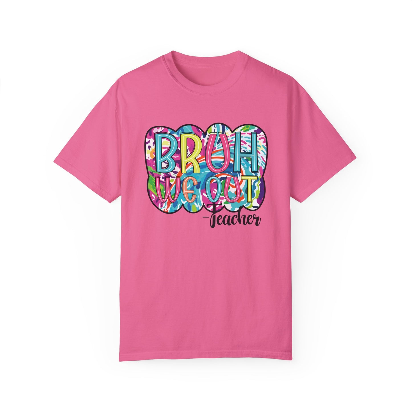 Bruh We Out Teacher shirt, summertime shirt, vacation shirt, party tee, trendy tee, sophisticated tee, Teacher tee