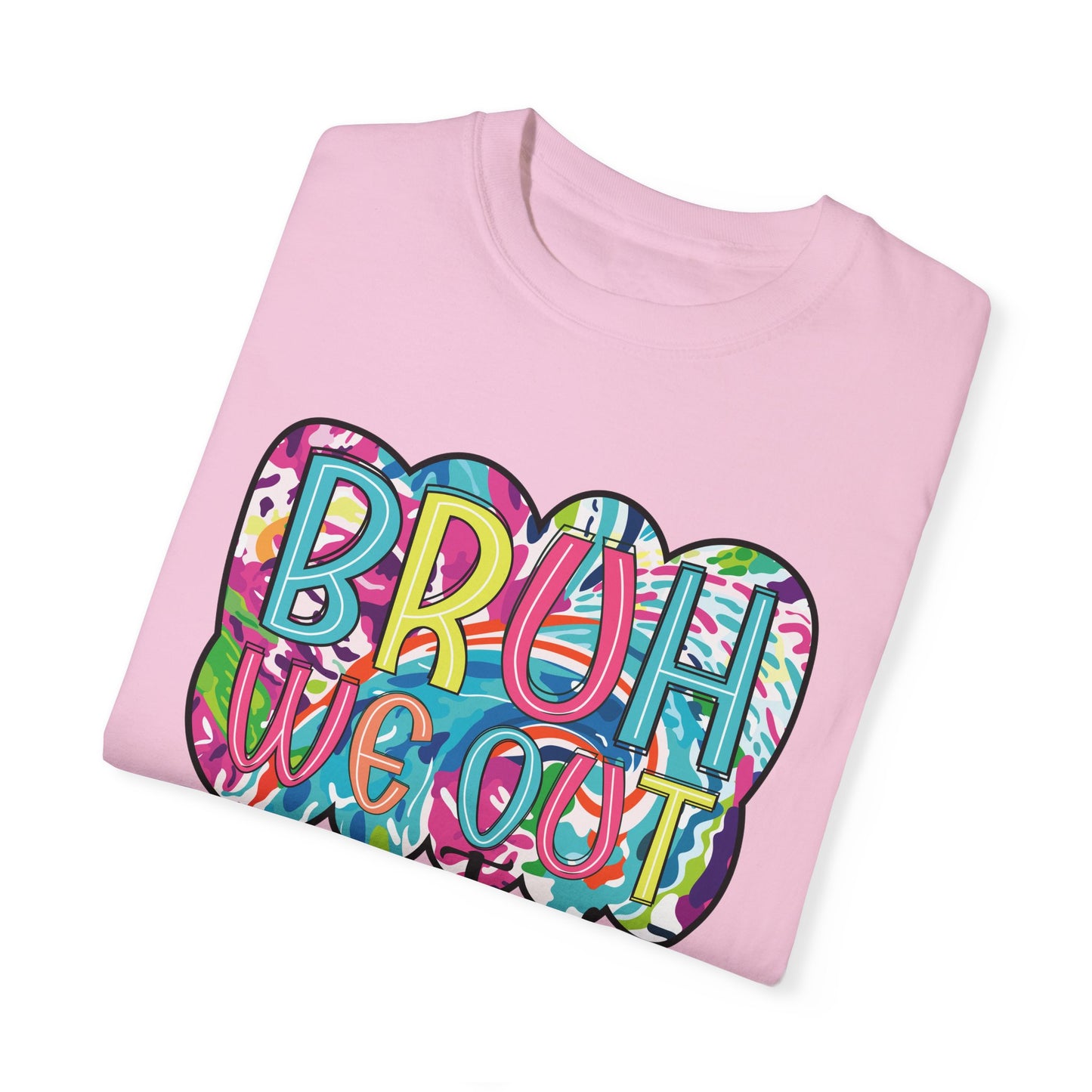 Bruh We Out Teacher shirt, summertime shirt, vacation shirt, party tee, trendy tee, sophisticated tee, Teacher tee