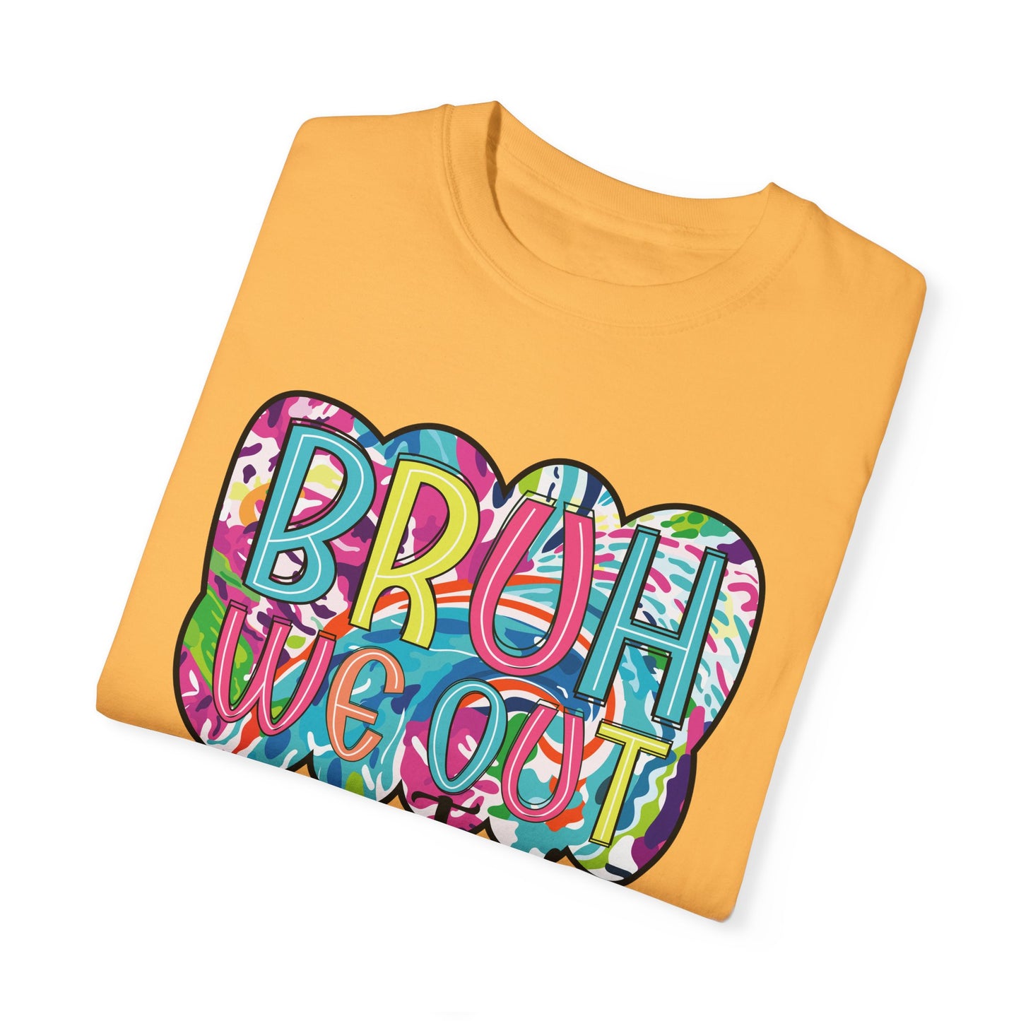 Bruh We Out Teacher shirt, summertime shirt, vacation shirt, party tee, trendy tee, sophisticated tee, Teacher tee