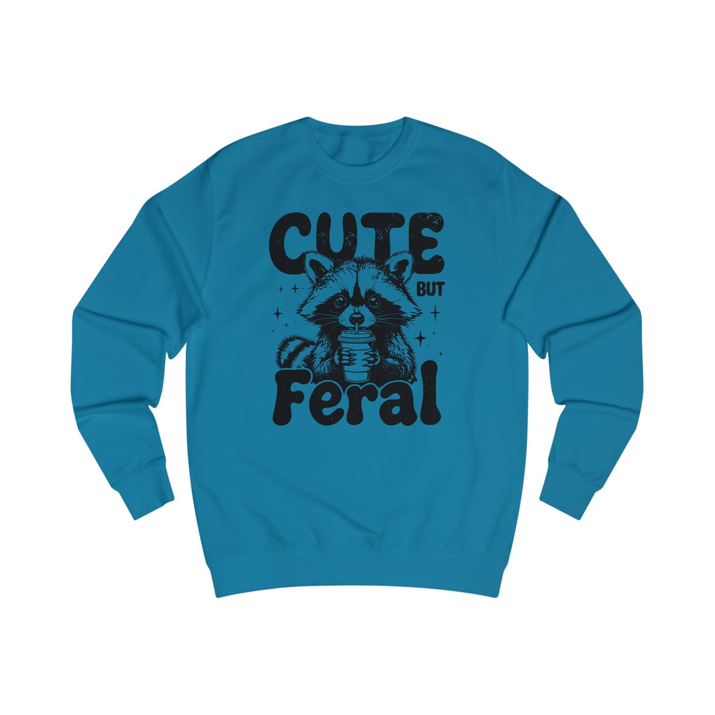 Raccoon Sweatshirt, Cute but Feral, Unisex Jumper, Funny Animal Shirt, Cozy Pullover, Wildlife Lover Gift