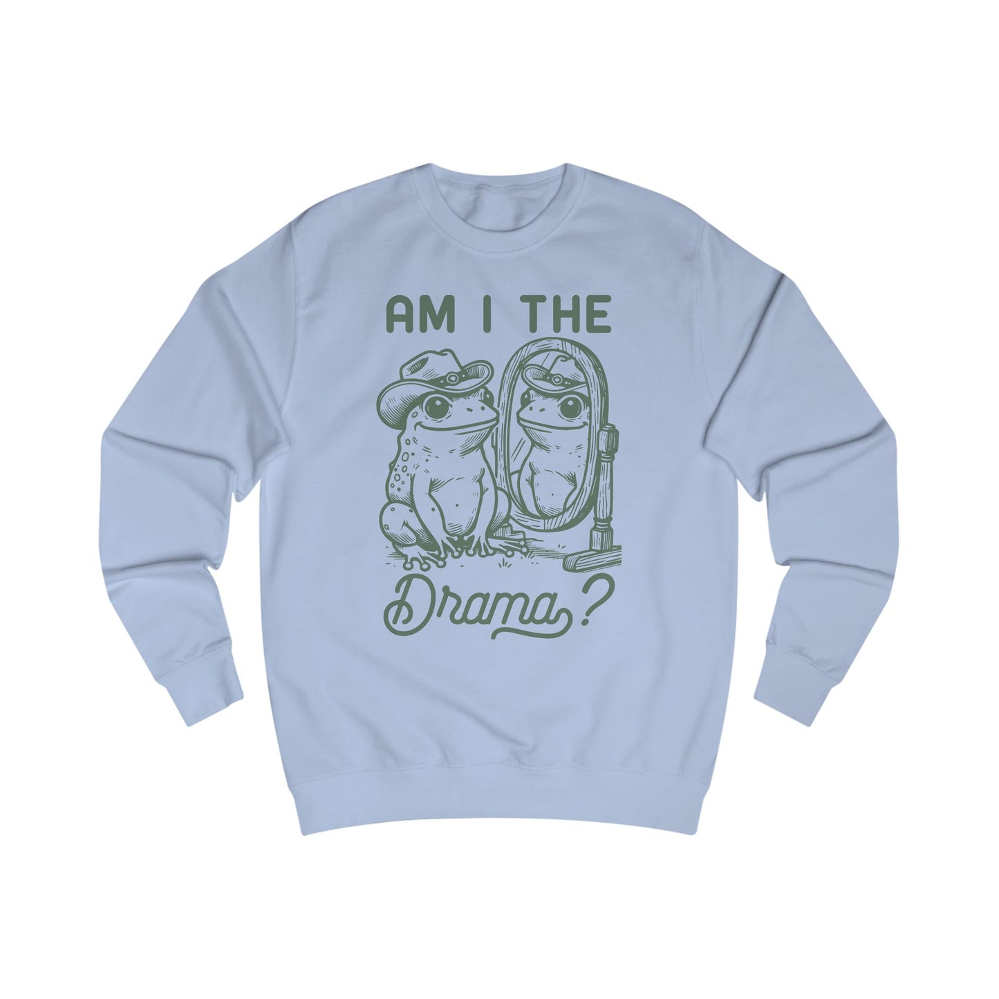Funny Frog in Cowboy Hat Unisex Sweatshirt - Am I the Drama, Frog Lover Gift, Animal Graphic Tee, Hilarious Sweatshirt, Farm Animal Shirt