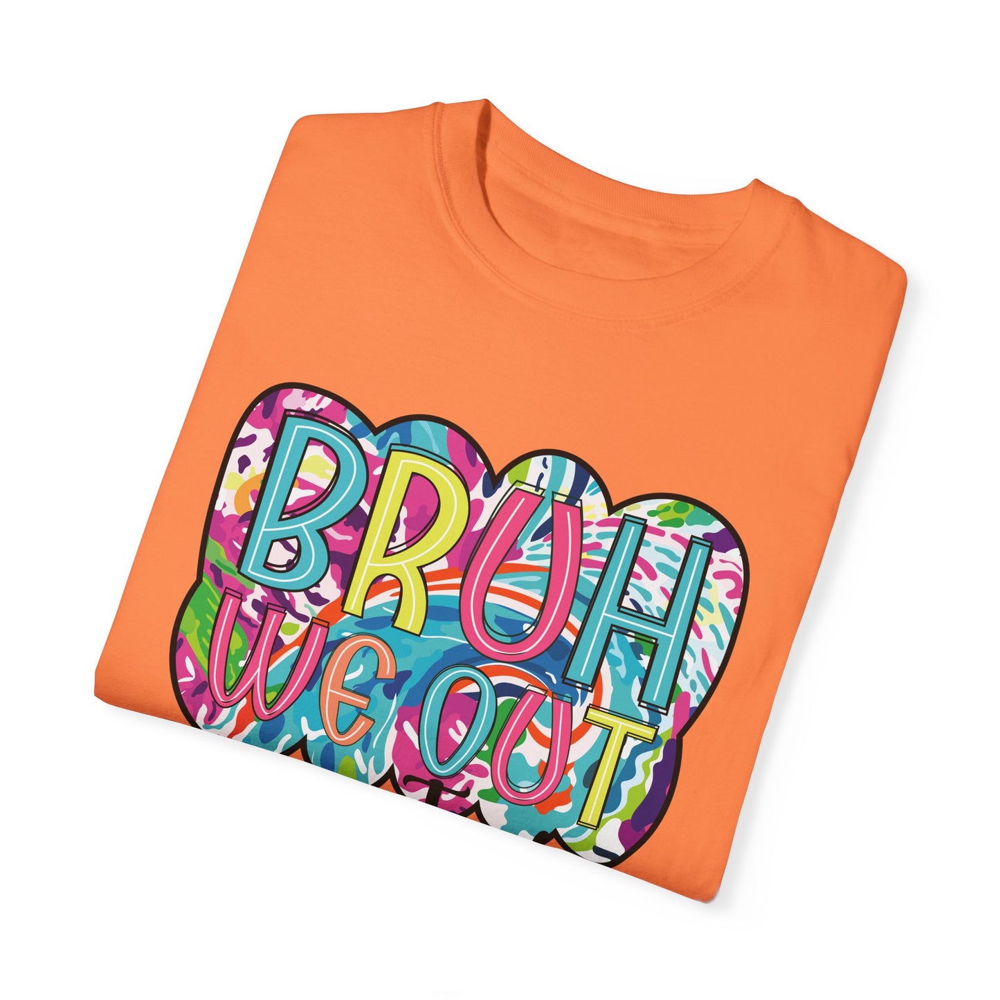 Bruh We Out Teacher shirt, summertime shirt, vacation shirt, party tee, trendy tee, sophisticated tee, Teacher tee