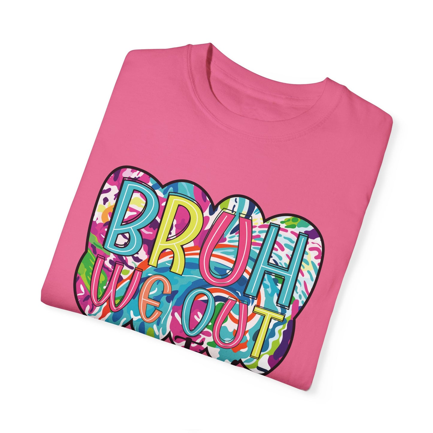 Bruh We Out Teacher shirt, summertime shirt, vacation shirt, party tee, trendy tee, sophisticated tee, Teacher tee