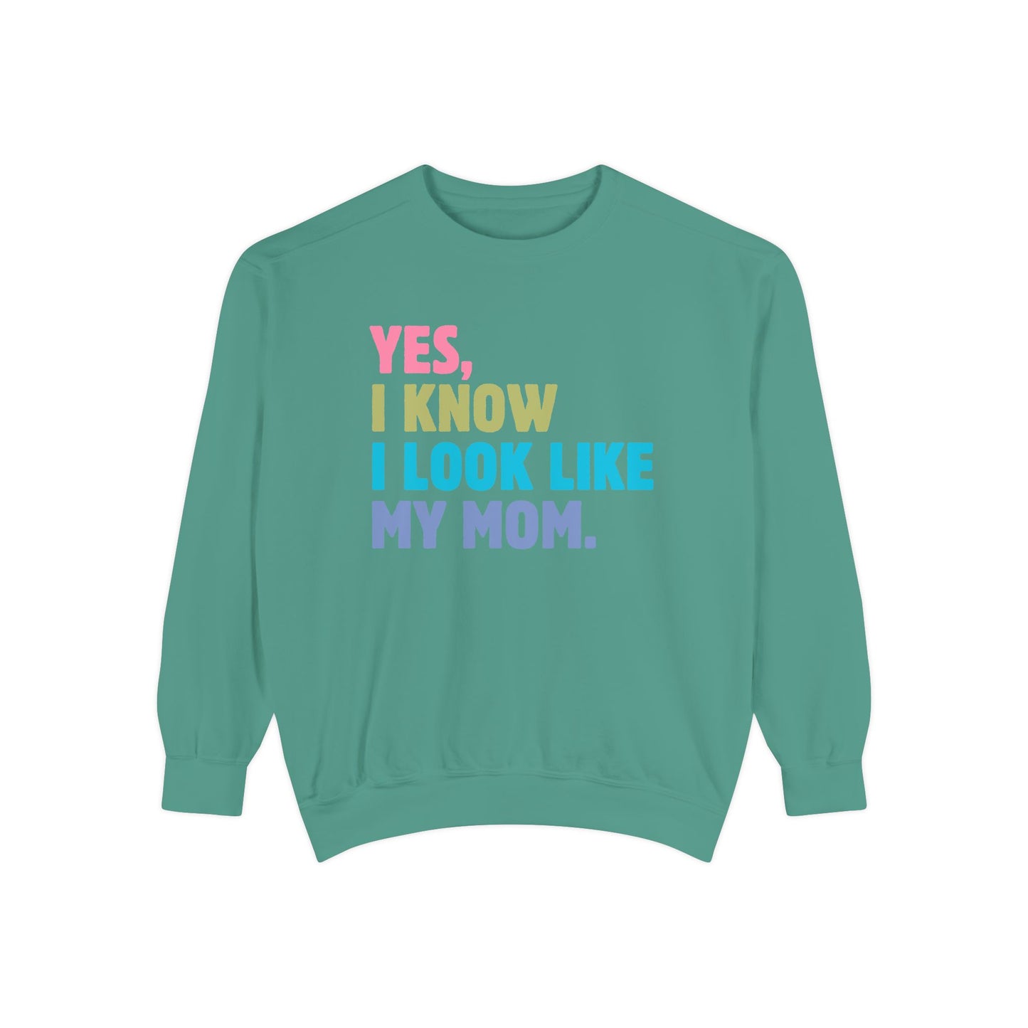 I Look Like My Mom Sweatshirt, Trendy Crewneck, Aesthetic Sweatshirt, Comfort Colors, Comfy Sweatshirt, Relaxing Sweatshirt