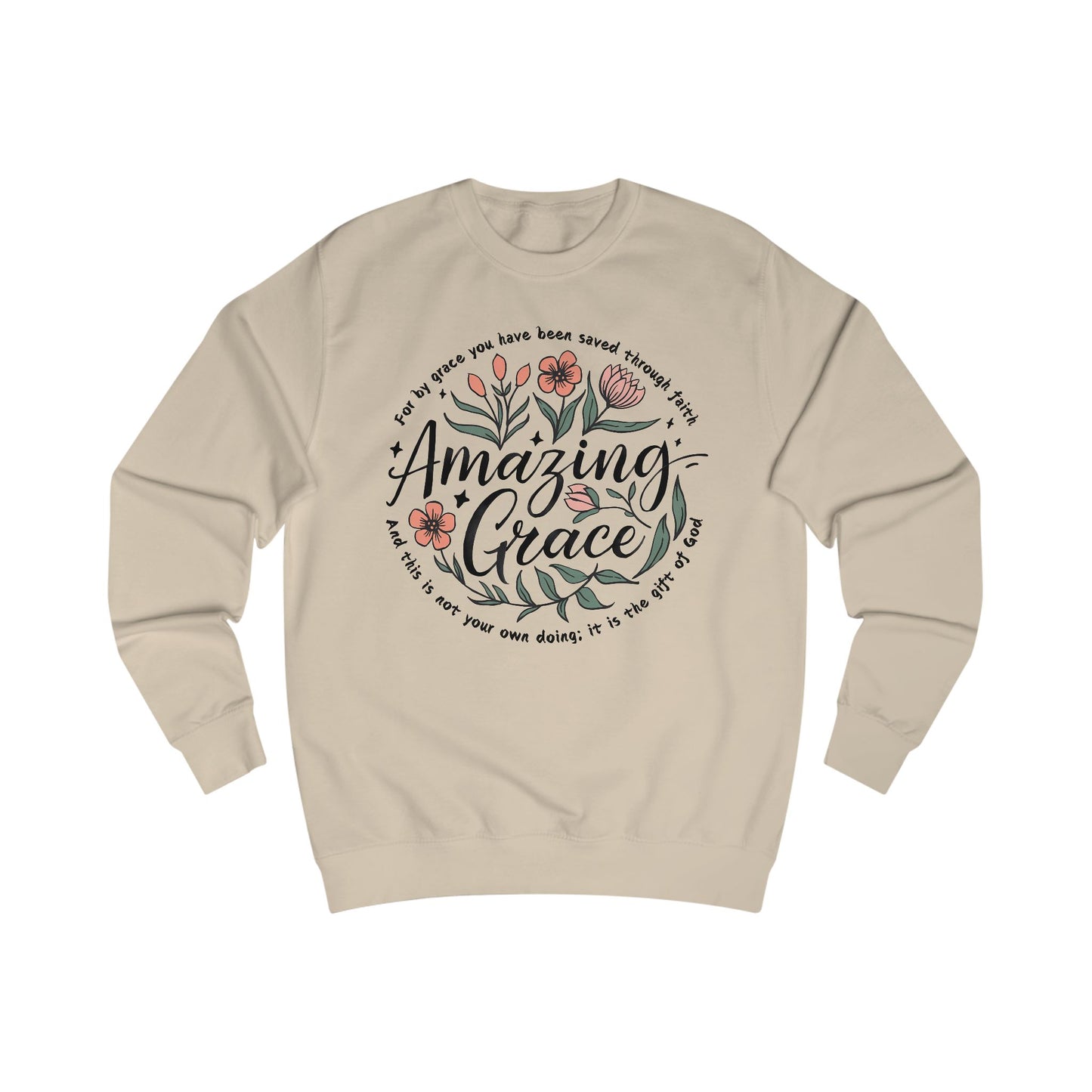 Christian Floral Sweatshirt, Amazing Grace Bible Verse Jumper, Religious Unisex Pullover, Faith Inspired Sweater, Religious Gift for Him or