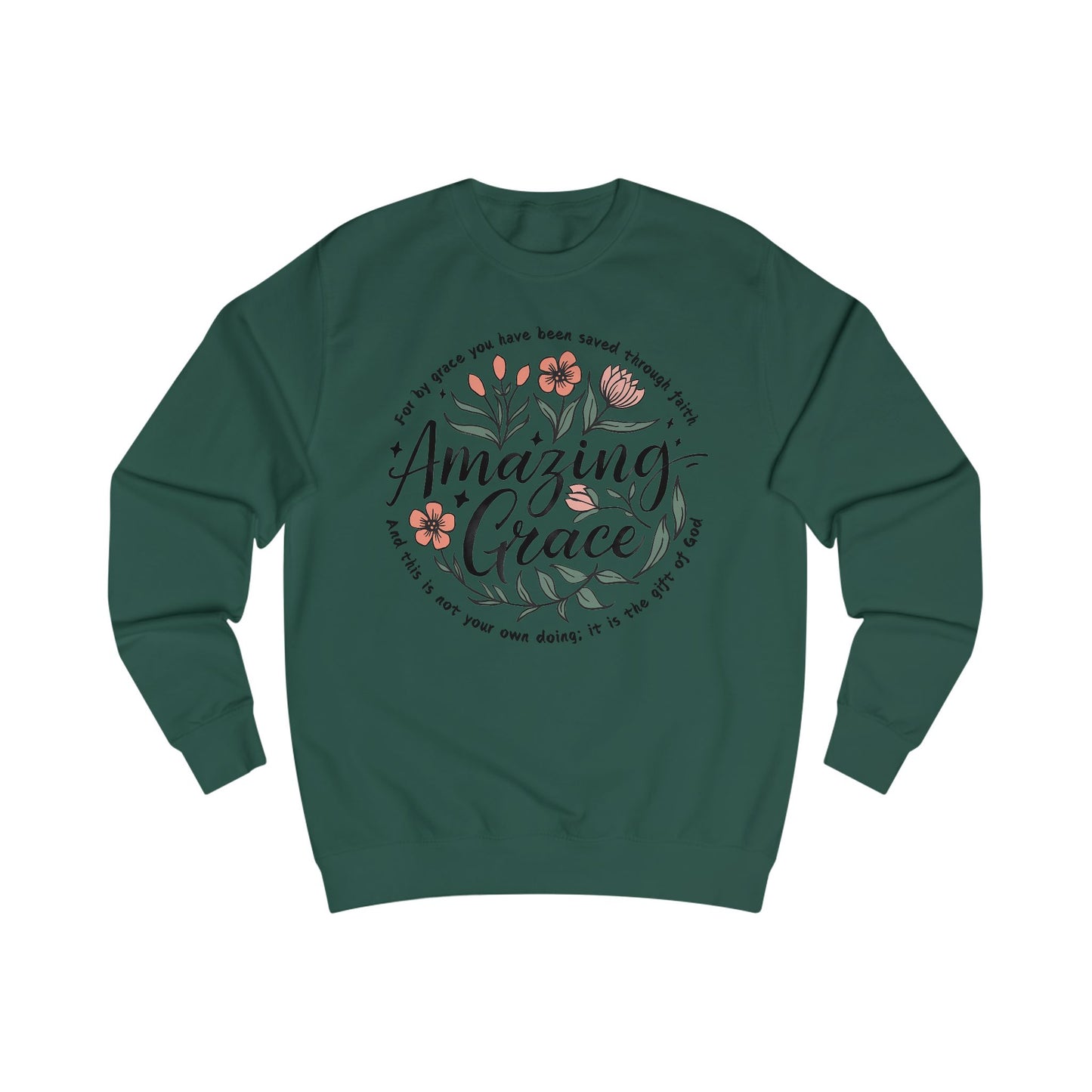 Christian Floral Sweatshirt, Amazing Grace Bible Verse Jumper, Religious Unisex Pullover, Faith Inspired Sweater, Religious Gift for Him or