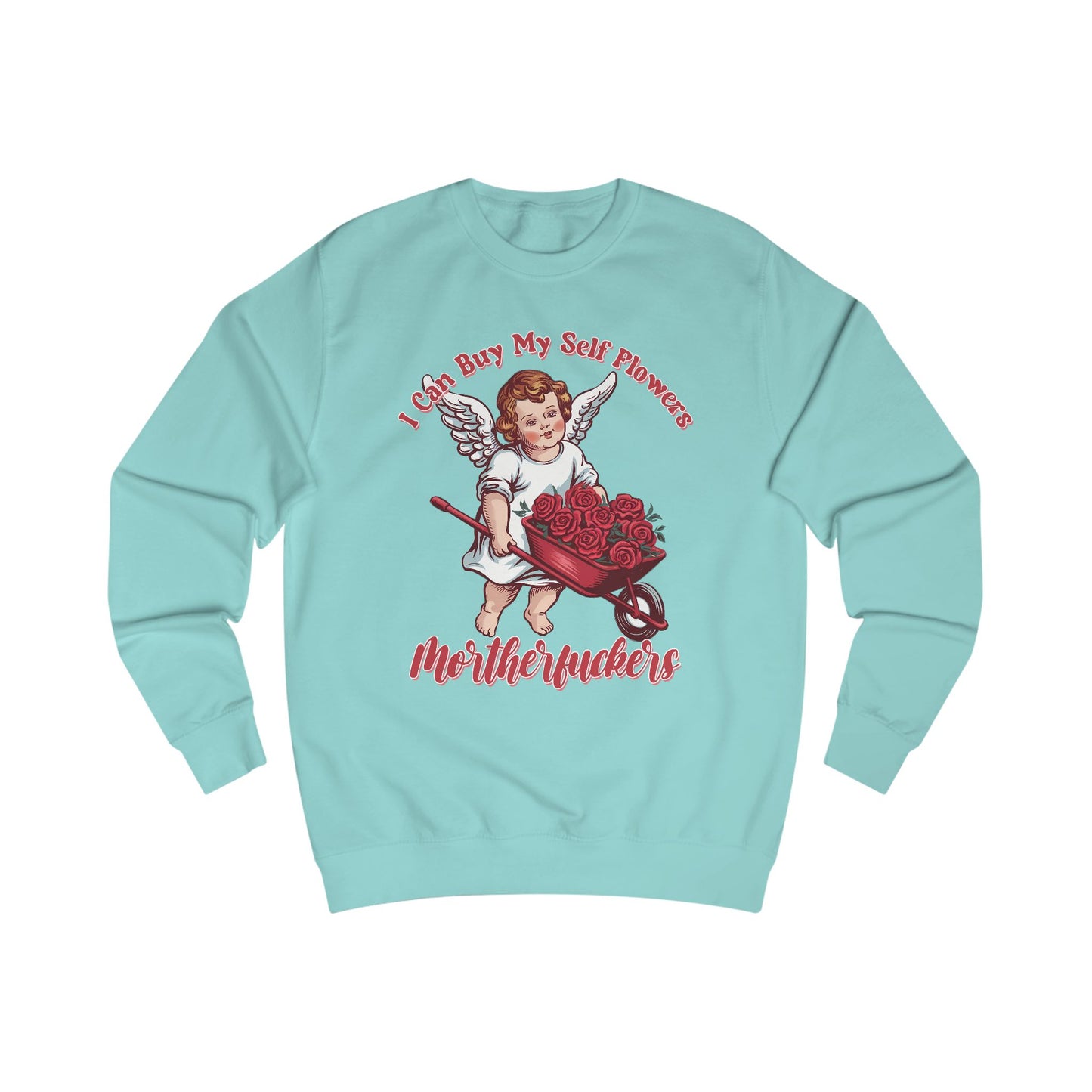Cupid Roses Unisex Sweatshirt, Valentine's Day Gift, Funny Anti-Valentine, Self-Love Shirt, Gift for Single, Galentine's Day Jumper