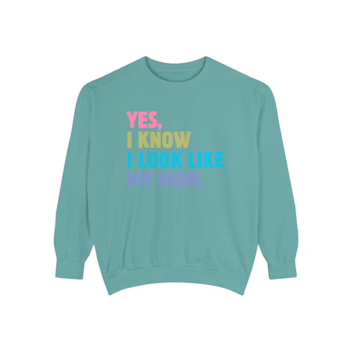 I Look Like My Mom Sweatshirt, Trendy Crewneck, Aesthetic Sweatshirt, Comfort Colors, Comfy Sweatshirt, Relaxing Sweatshirt