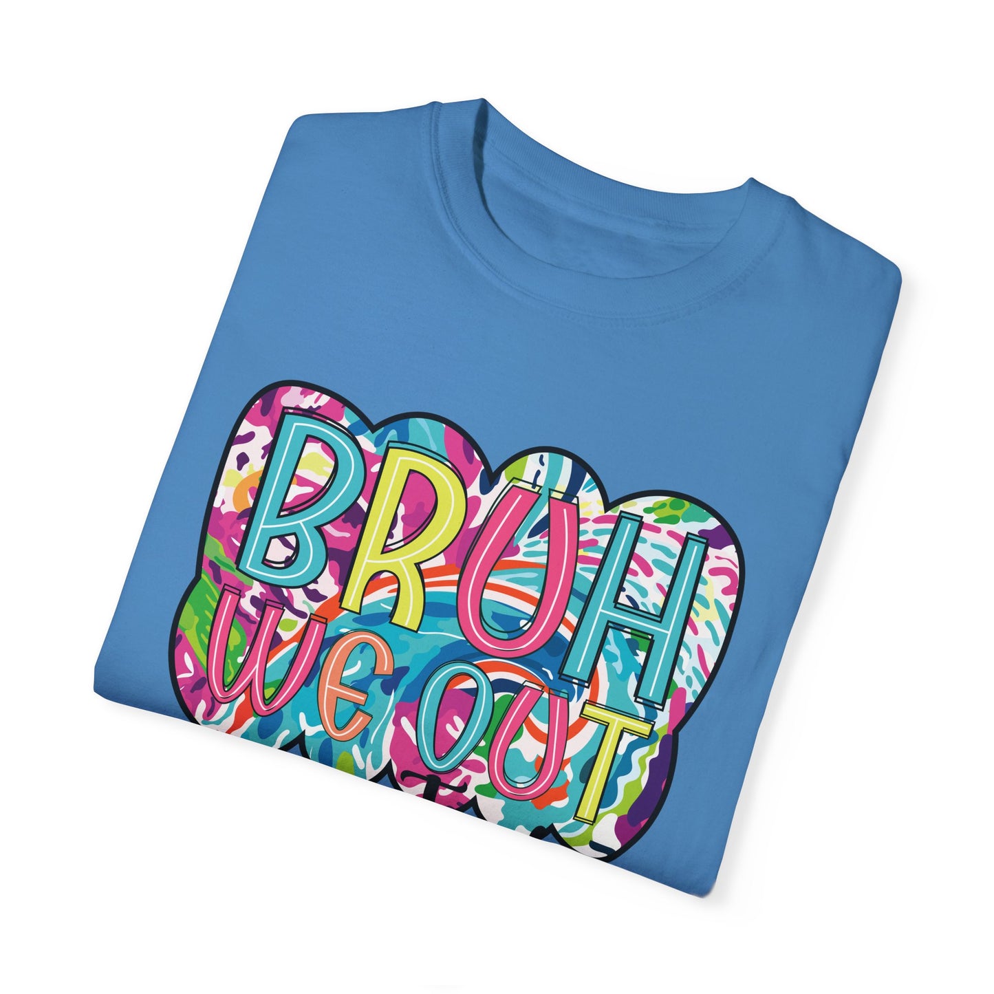 Bruh We Out Teacher shirt, summertime shirt, vacation shirt, party tee, trendy tee, sophisticated tee, Teacher tee