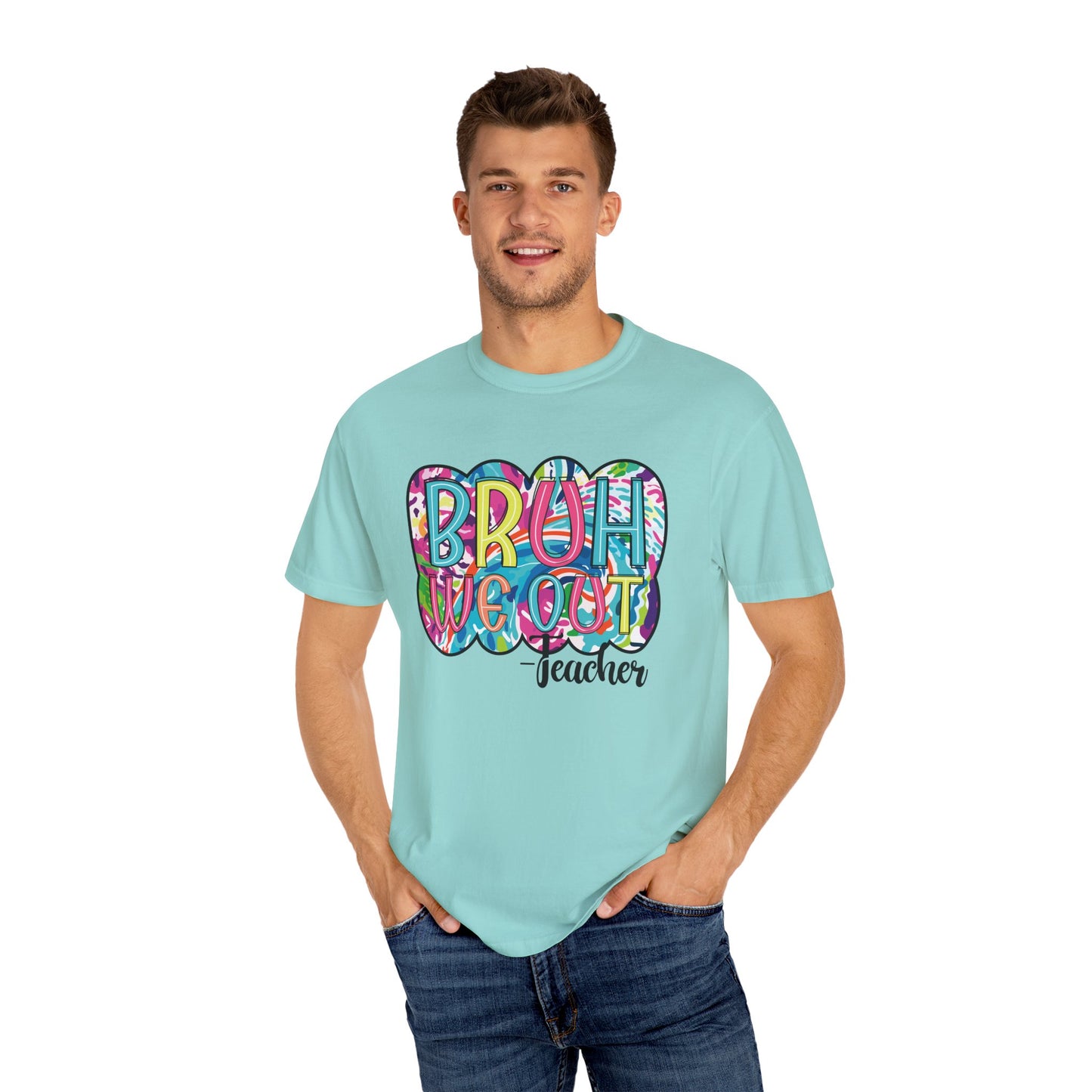 Bruh We Out Teacher shirt, summertime shirt, vacation shirt, party tee, trendy tee, sophisticated tee, Teacher tee