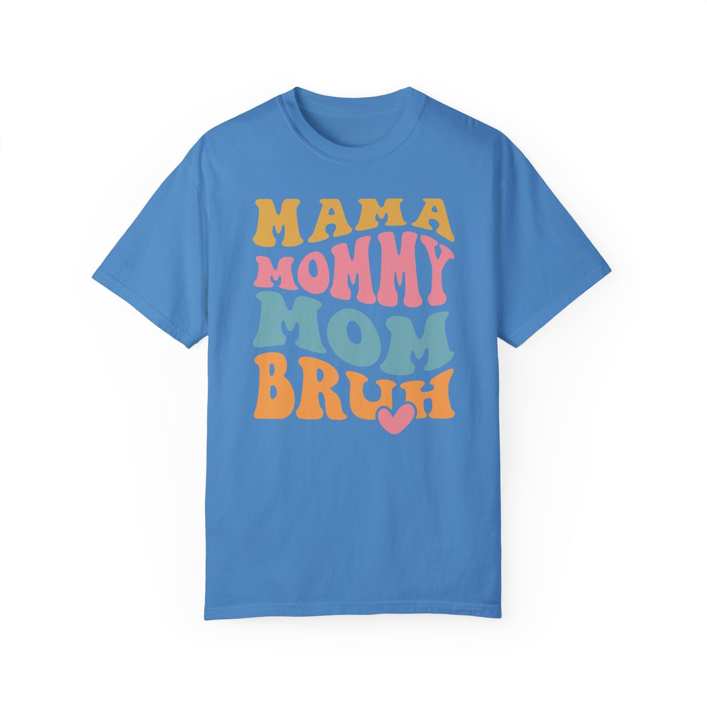 Mama Mommy Mom Bruh TShirt, Retro Font Tee, Mothers day shirt