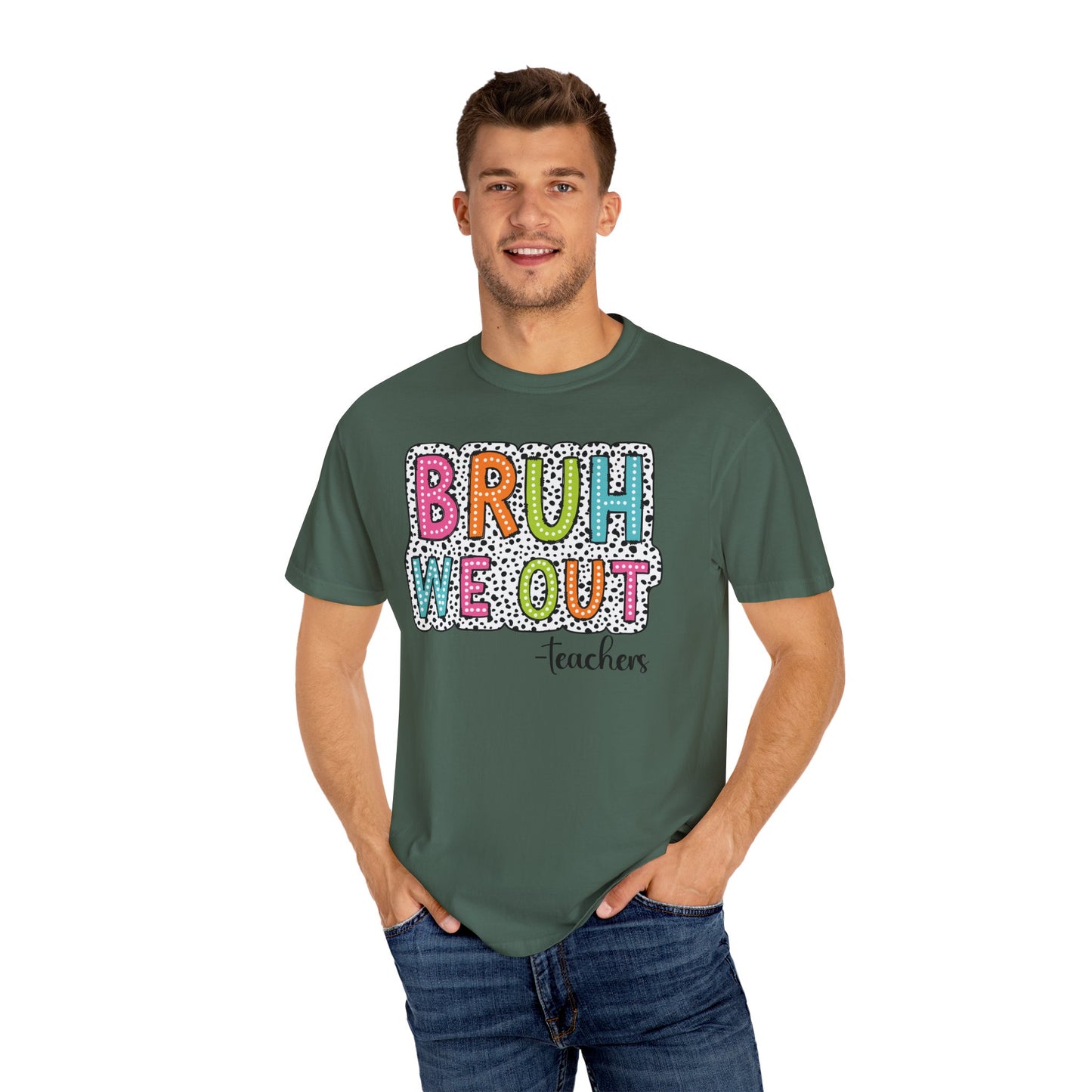 Bruh We Out Teacher shirt, summertime shirt, vacation shirt, party tee, trendy tee, sophisticated tee, Teacher tee