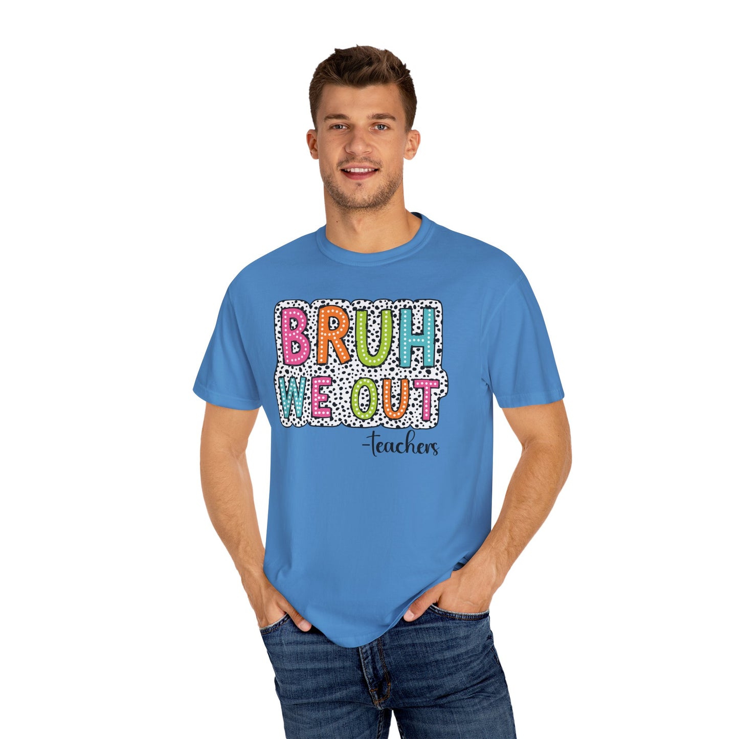 Bruh We Out Teacher shirt, summertime shirt, vacation shirt, party tee, trendy tee, sophisticated tee, Teacher tee
