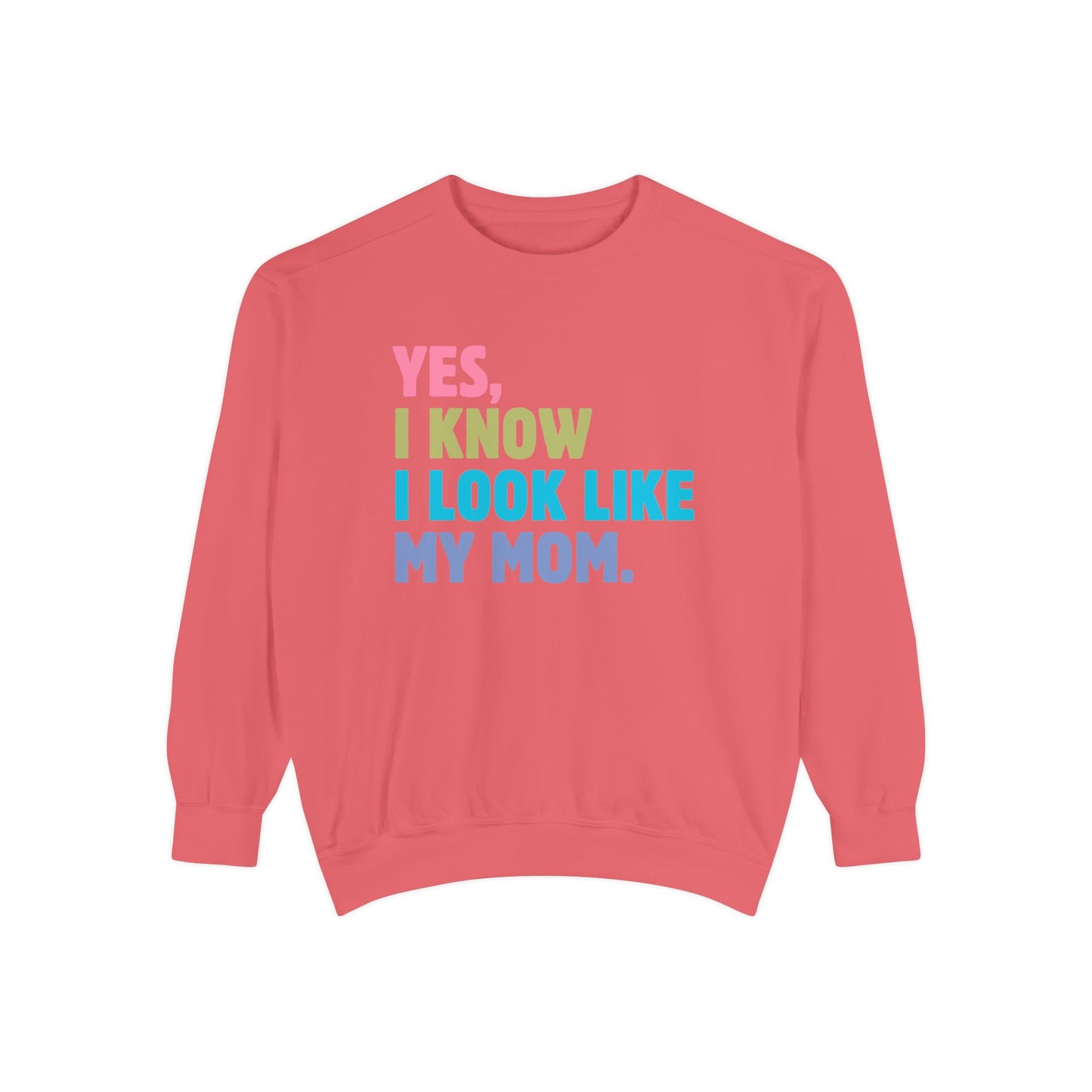 I Look Like My Mom Sweatshirt, Trendy Crewneck, Aesthetic Sweatshirt, Comfort Colors, Comfy Sweatshirt, Relaxing Sweatshirt