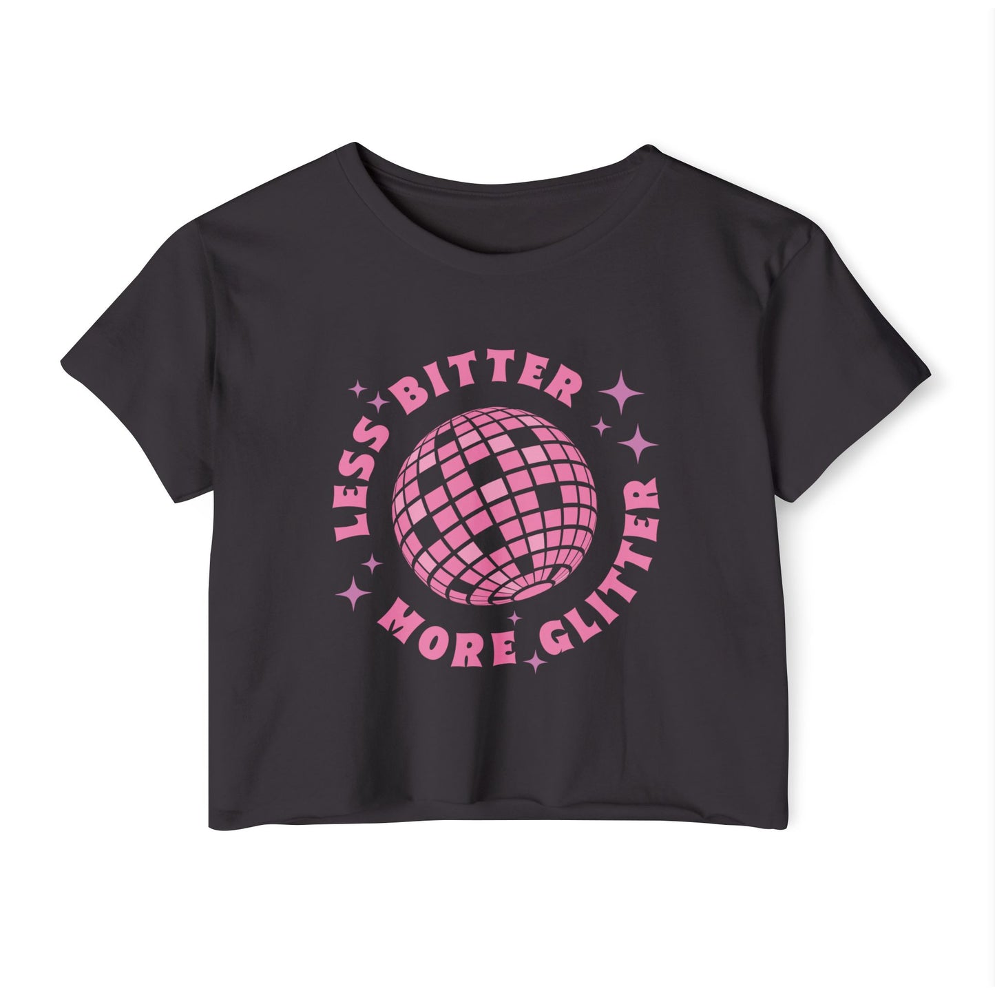 Less Bitter More Glitter Women's Festival Crop Top