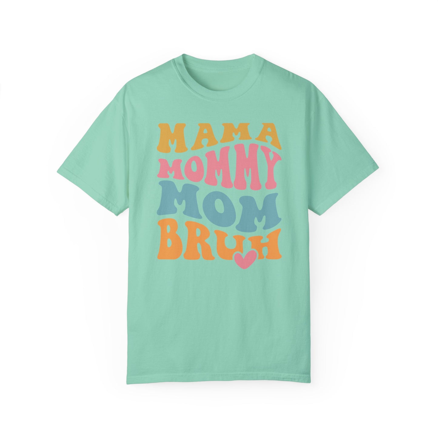 Mama Mommy Mom Bruh TShirt, Retro Font Tee, Mothers day shirt