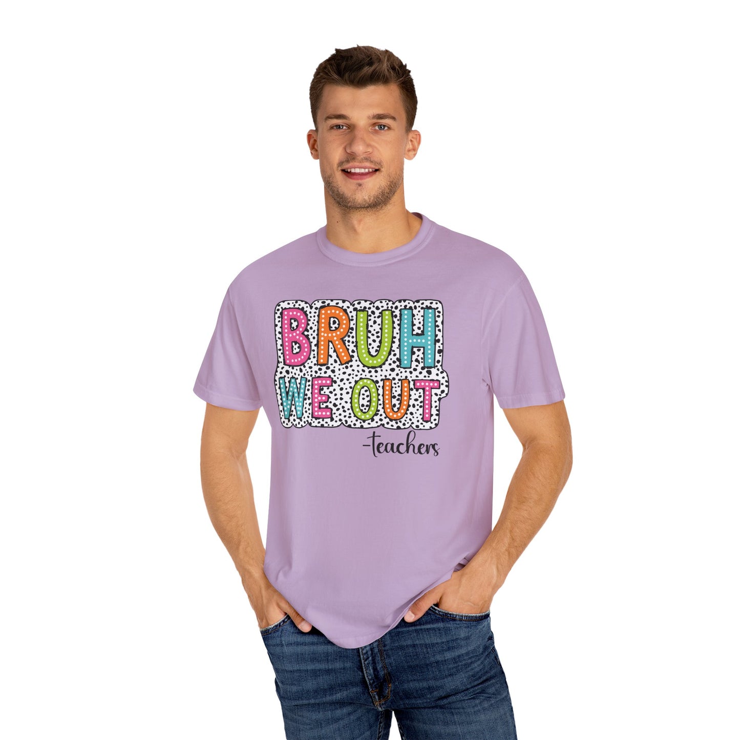 Bruh We Out Teacher shirt, summertime shirt, vacation shirt, party tee, trendy tee, sophisticated tee, Teacher tee