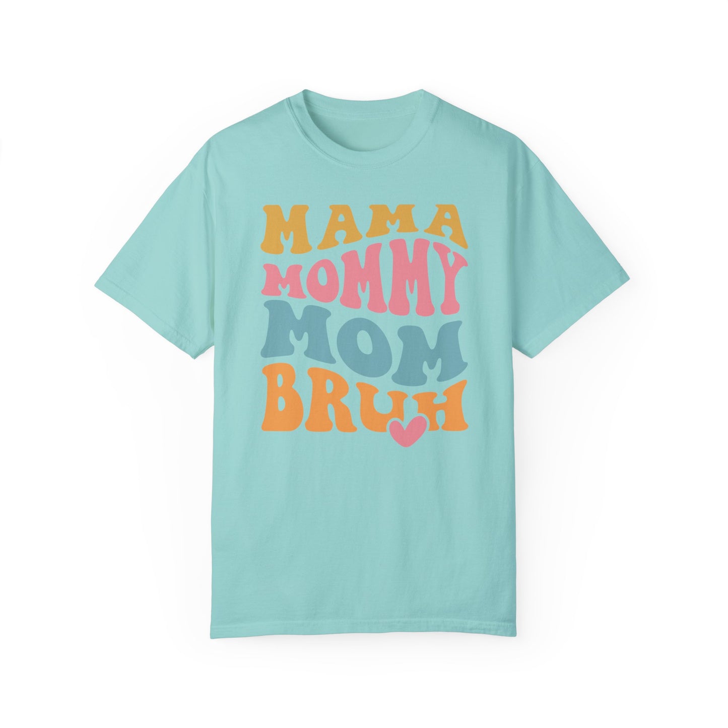Mama Mommy Mom Bruh TShirt, Retro Font Tee, Mothers day shirt