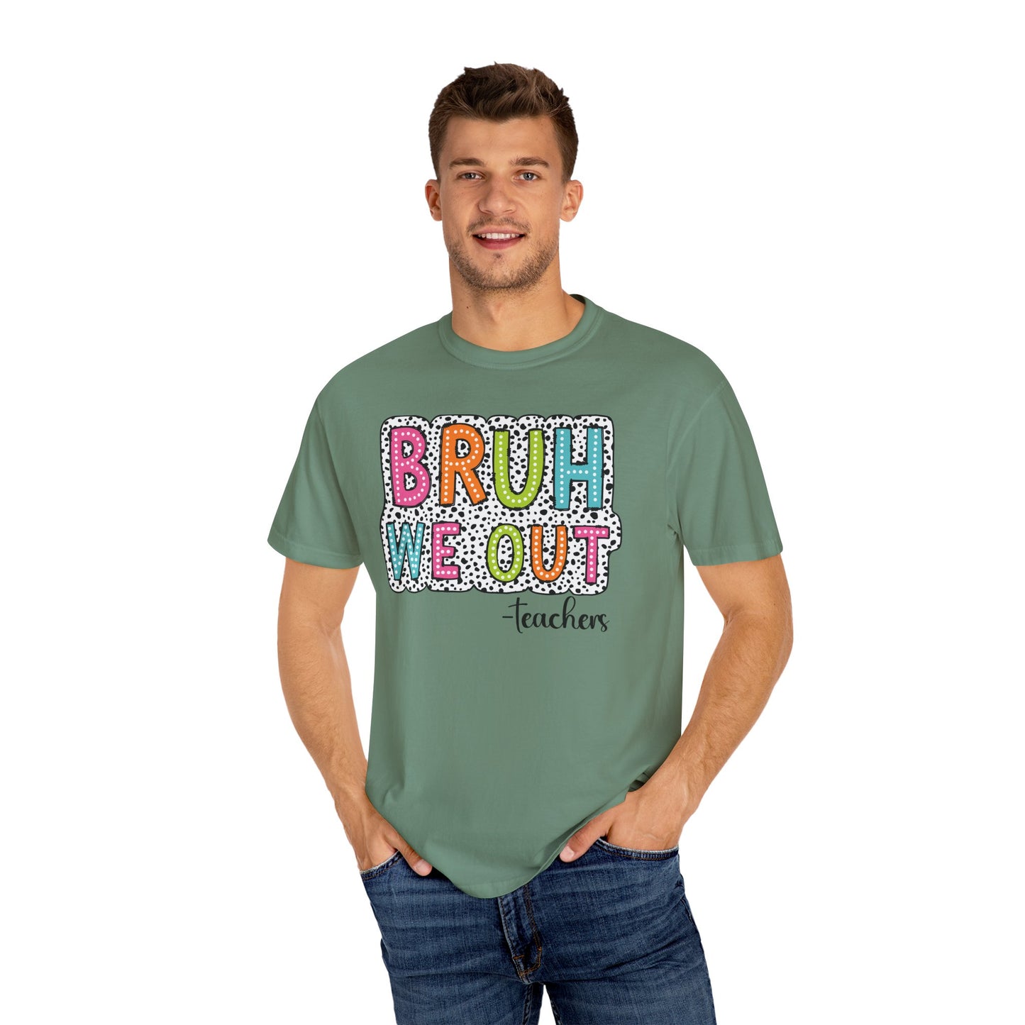 Bruh We Out Teacher shirt, summertime shirt, vacation shirt, party tee, trendy tee, sophisticated tee, Teacher tee