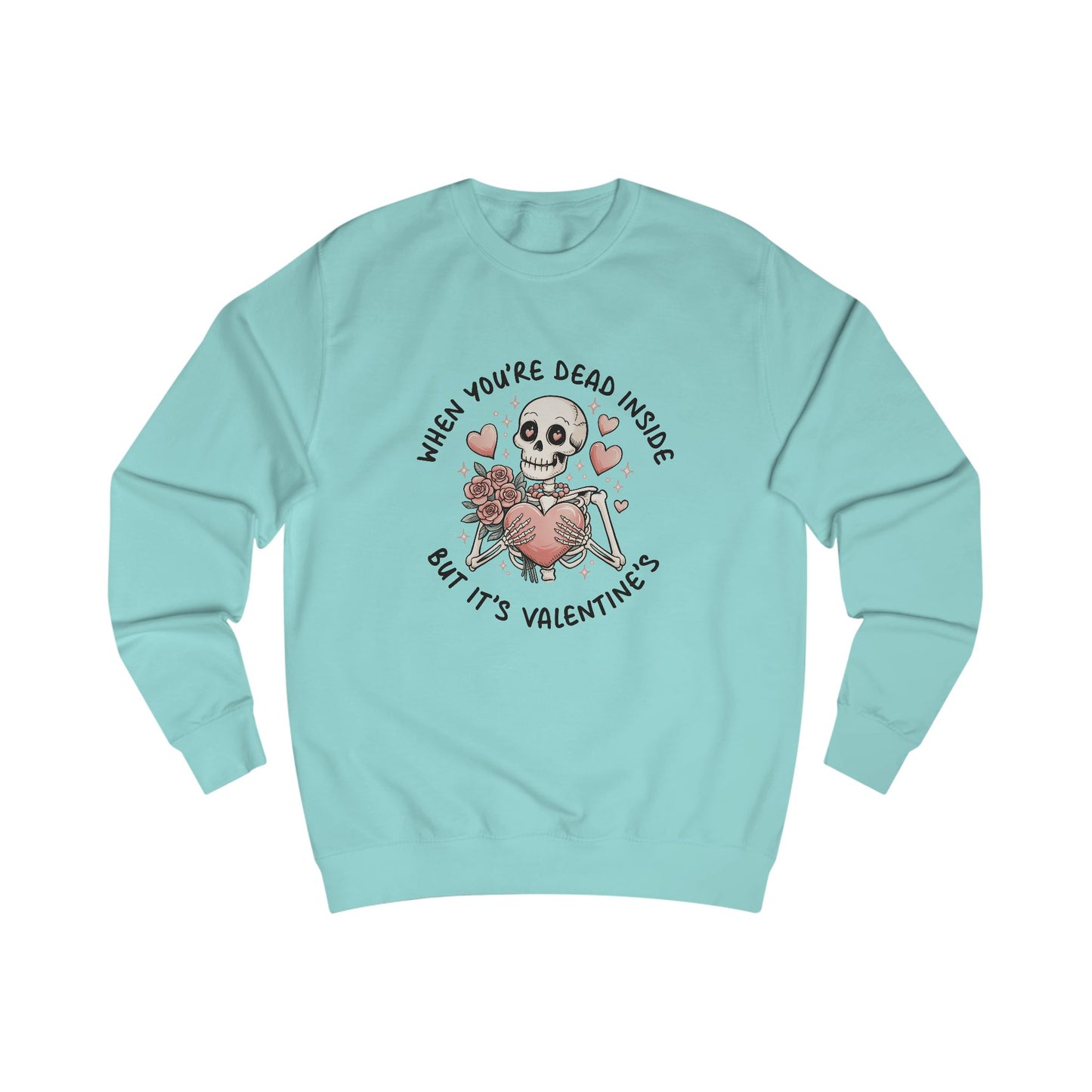 Skeleton Heart Roses Sweatshirt, Dead Inside Valentine's Day Jumper, Gothic Love Pullover, Spooky Unisex Top, Halloween Gift, Emo Clothing