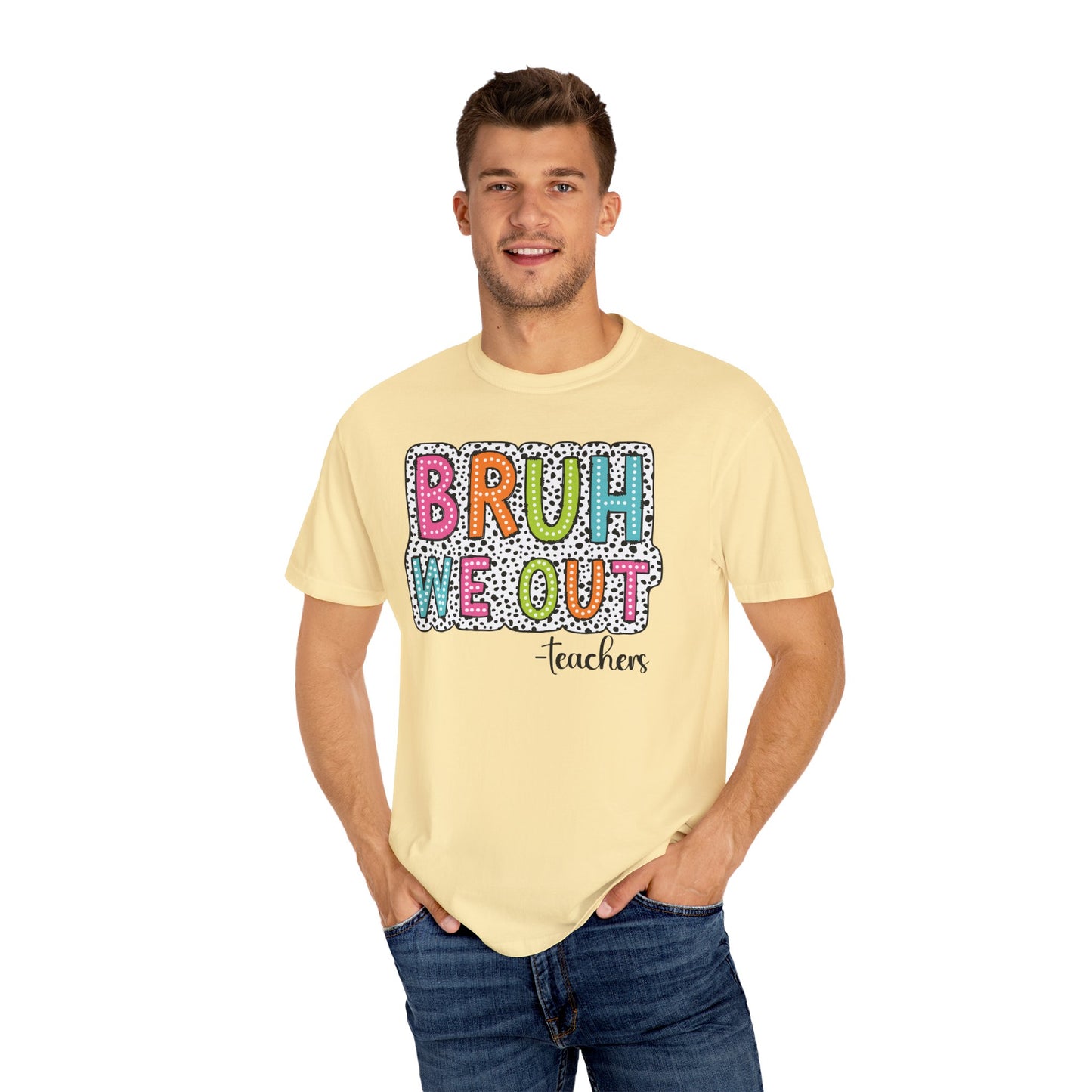 Bruh We Out Teacher shirt, summertime shirt, vacation shirt, party tee, trendy tee, sophisticated tee, Teacher tee