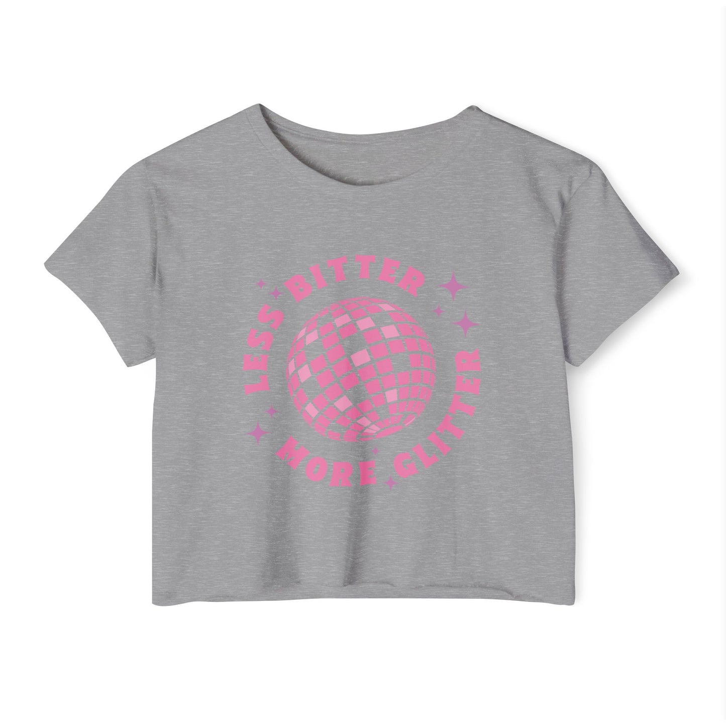 Less Bitter More Glitter Women's Festival Crop Top