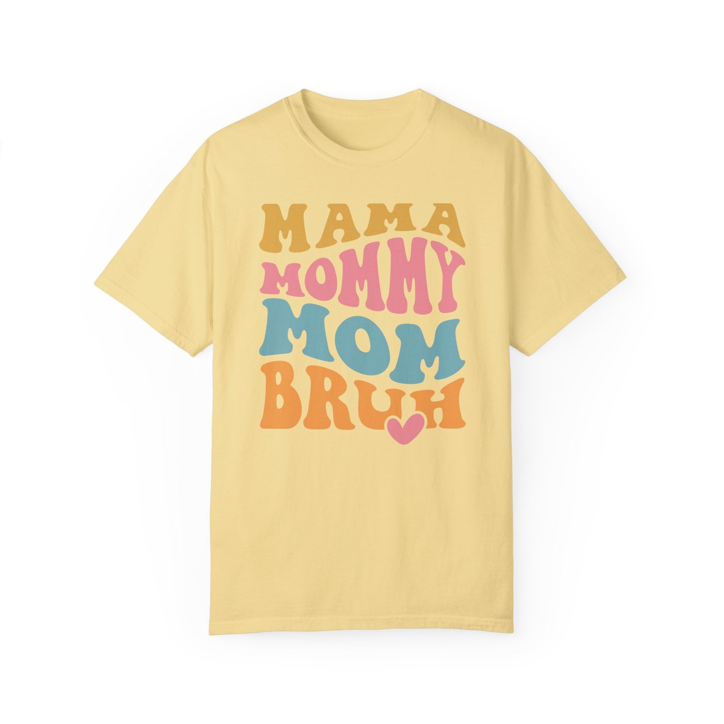 Mama Mommy Mom Bruh TShirt, Retro Font Tee, Mothers day shirt
