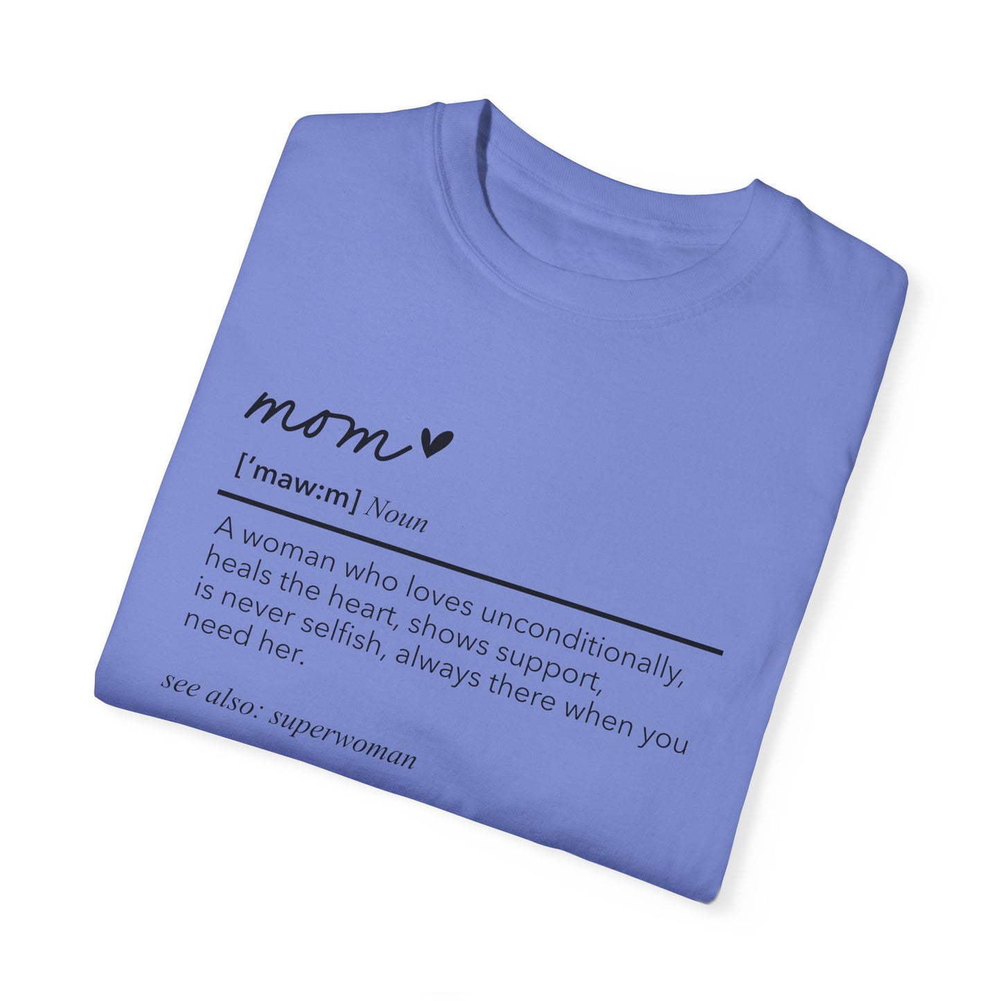 Definition of Mom shirt, summertime shirt, trendy tee, sophisticated tee, Mother's Day shirt