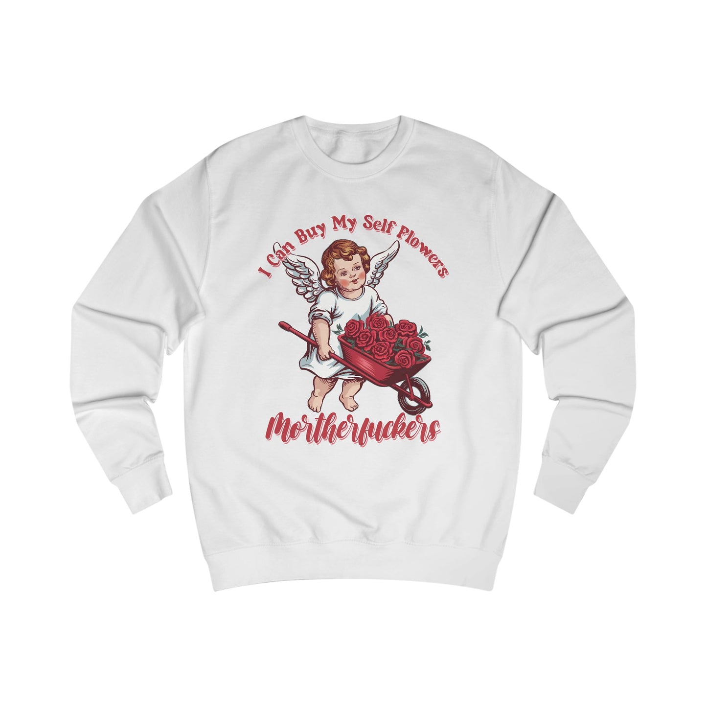 Cupid Roses Unisex Sweatshirt, Valentine's Day Gift, Funny Anti-Valentine, Self-Love Shirt, Gift for Single, Galentine's Day Jumper
