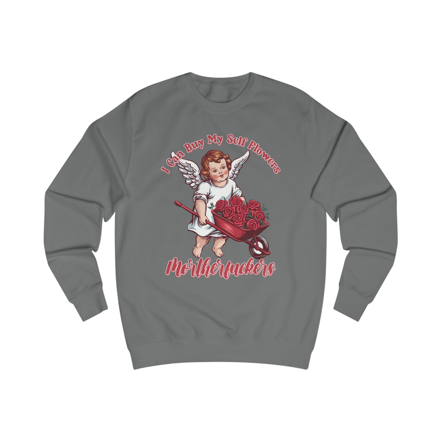 Cupid Roses Unisex Sweatshirt, Valentine's Day Gift, Funny Anti-Valentine, Self-Love Shirt, Gift for Single, Galentine's Day Jumper