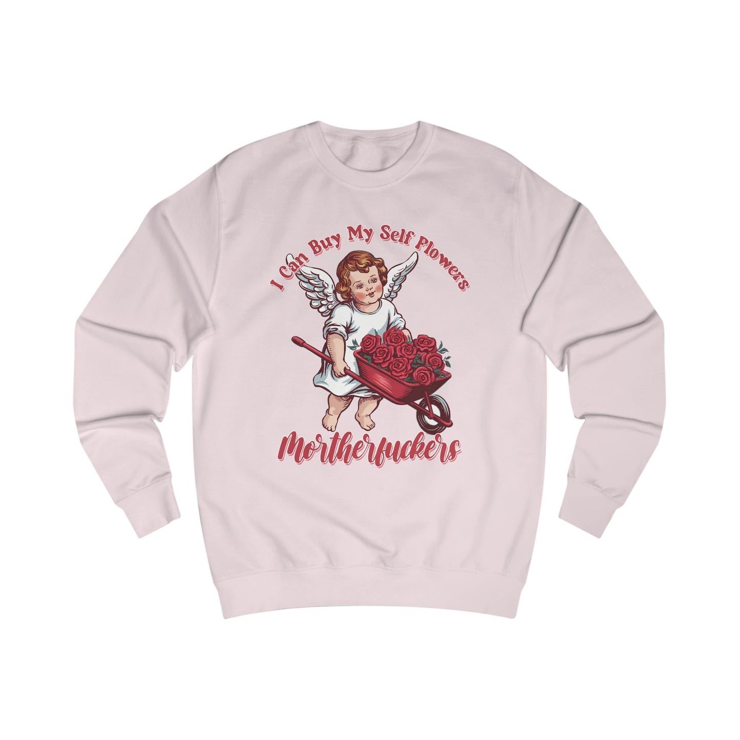Cupid Roses Unisex Sweatshirt, Valentine's Day Gift, Funny Anti-Valentine, Self-Love Shirt, Gift for Single, Galentine's Day Jumper