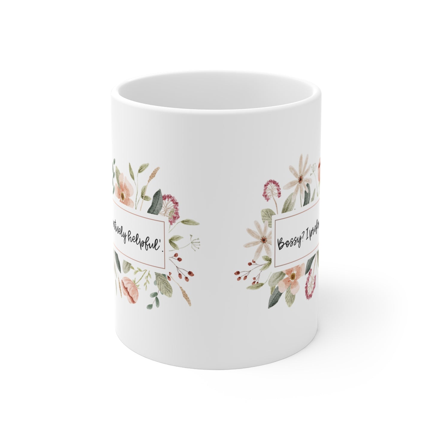 Whimsical Assertiveness Mug 11oz