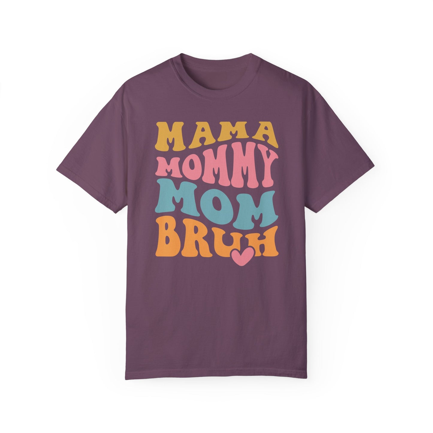 Mama Mommy Mom Bruh TShirt, Retro Font Tee, Mothers day shirt