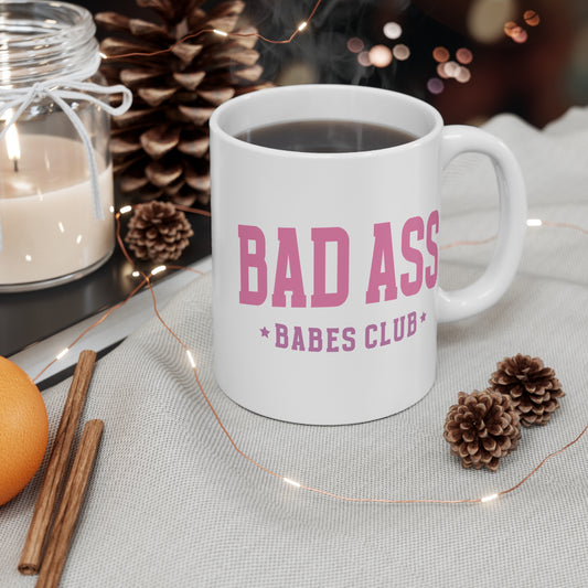 Bad Ass Babes Club Mug 11oz