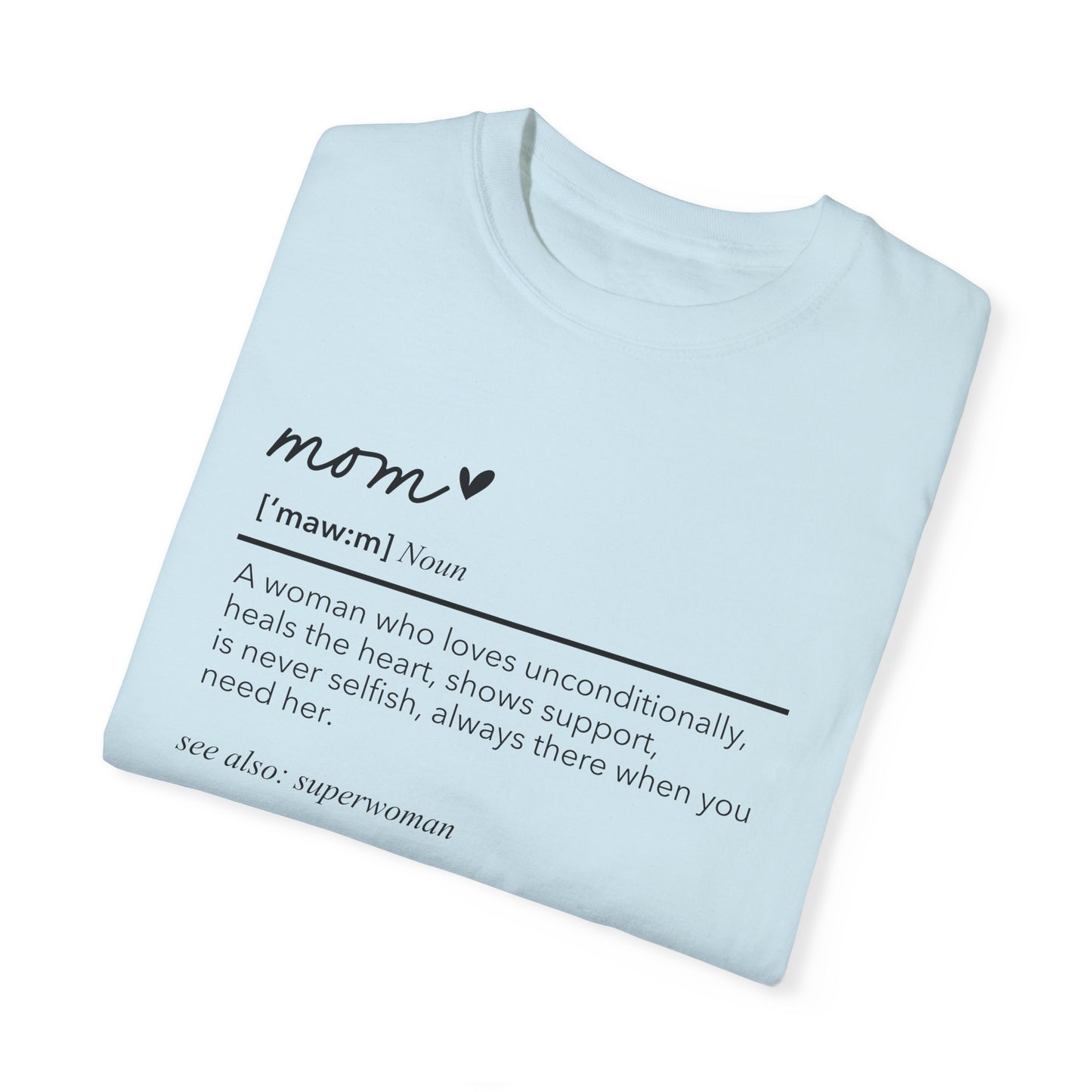 Definition of Mom shirt, summertime shirt, trendy tee, sophisticated tee, Mother's Day shirt